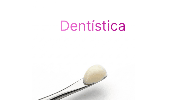 Dentística